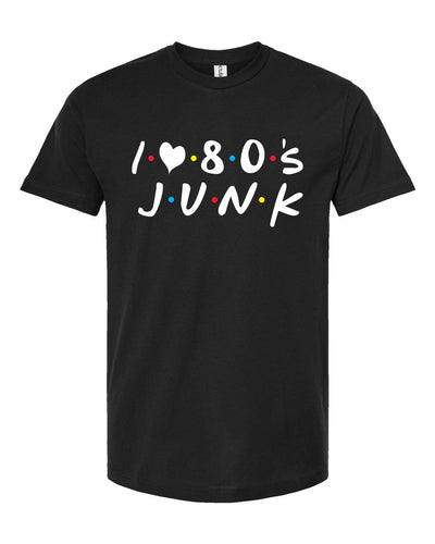 I Love 80's Junk -  TEE